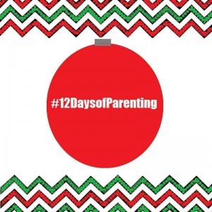 12 days of parenting 2