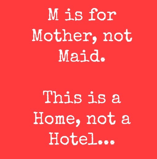 I am not your maid