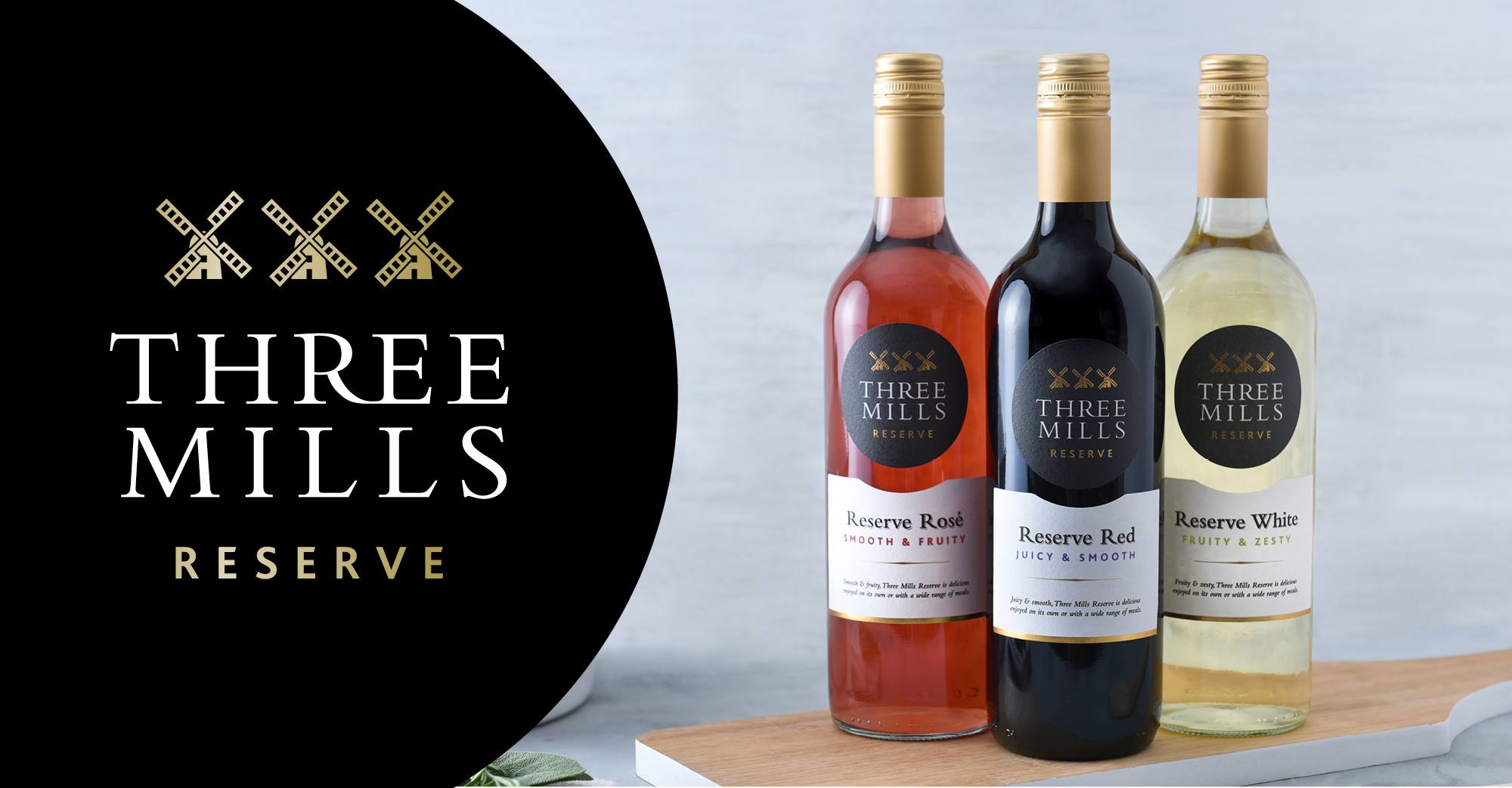 Mother's Day Enjoy some delicious wines with Three Mills Reserve